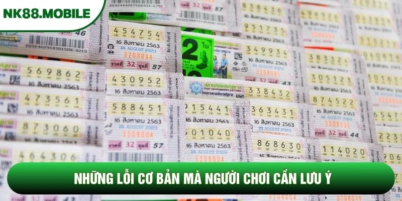 Những lỗi cơ bản mà người chơi cần lưu ý Những lỗi cơ bản mà người chơi cần lưu ý