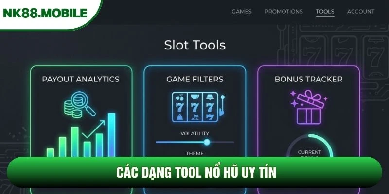 Các dạng tool nổ hũ uy tín
